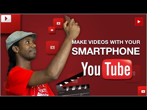 Making YouTube Videos with Your Smartphone - UCovtFObhY9NypXcyHxAS7-Q
