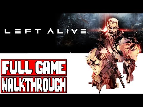 LEFT ALIVE Gameplay Walkthrough Part 1 FULL GAME - No Commentary - UCm4WlDrdOOSbht-NKQ0uTeg