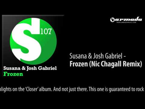 Susana & Josh Gabriel - Frozen (Nic Chagall Remix) [S107035] - UCGZXYc32ri4D0gSLPf2pZXQ