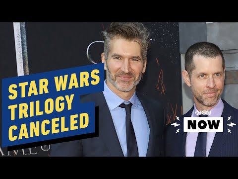 Star Wars Trilogy Canceled as D.B. Weiss and David Benioff Exit - IGN Now - UCKy1dAqELo0zrOtPkf0eTMw