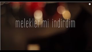 TiLT - Meleklerimi İndirdim (Official Video)