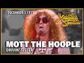 Drivin' Sister - Mott the Hoople  The Midnight Special