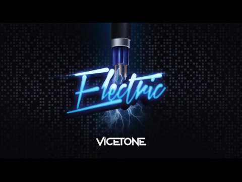 Vicetone - Electric [FREE DOWNLOAD] - UCLWhjdcnGgn6E5WeG5Q7wvQ