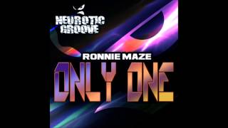 Ronnie Maze - Only One