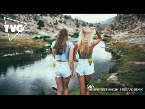 Sia - The Greatest (Shoby & Regard Remix) - UCouV5on9oauLTYF-gYhziIQ