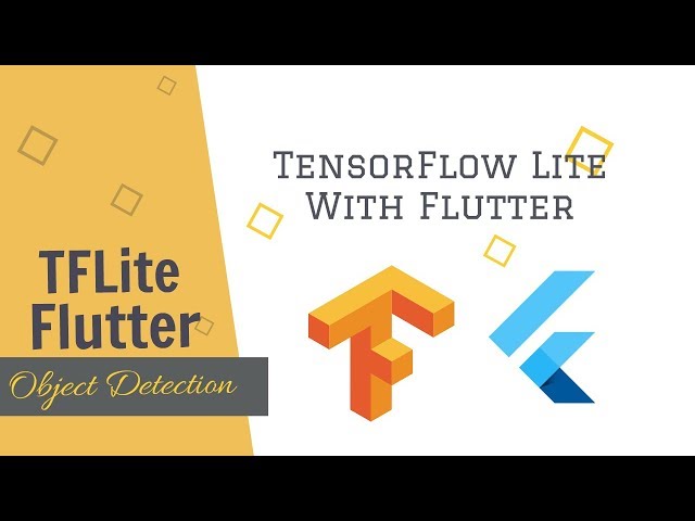 Flutter and TensorFlow Lite Tutorial