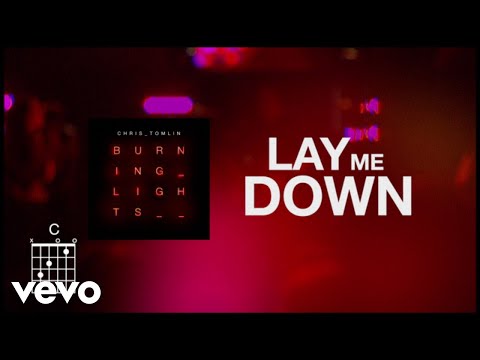 Chris Tomlin - Lay Me Down (Lyrics) - UCPsidN2_ud0ilOHAEoegVLQ