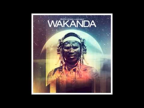 Dimitri Vegas & Like Mike - Wakanda (Extended)