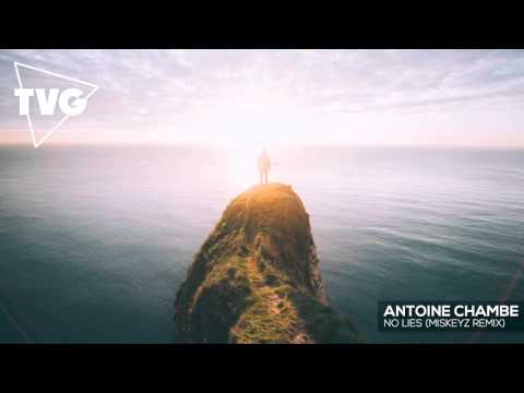 Antoine Chambe - No Lies (Miskeyz Remix) - UCxH0sQJKG6Aq9-vFIPnDZ2A