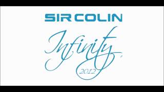 Sir Colin - Infinity 2012 (Radio Mix)
