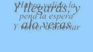 Patricia Manterola - Y llegarás (Lyrics) [HQ]