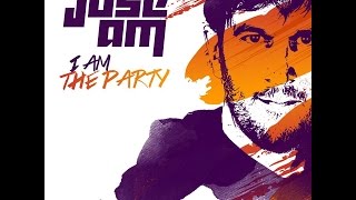Jose AM - I Am The Party (Official Audio)