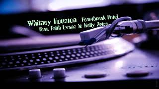 Whitney Houston feat. Faith Evans & Kelly Price - Heartbreak Hotel