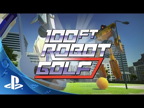 PlayStation Experience 2015: 100ft Robot Golf - Announce Trailer | PS VR - UC-2Y8dQb0S6DtpxNgAKoJKA