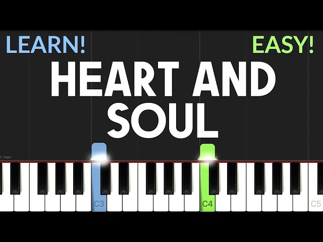 Easy Piano Music For Heart and Soul