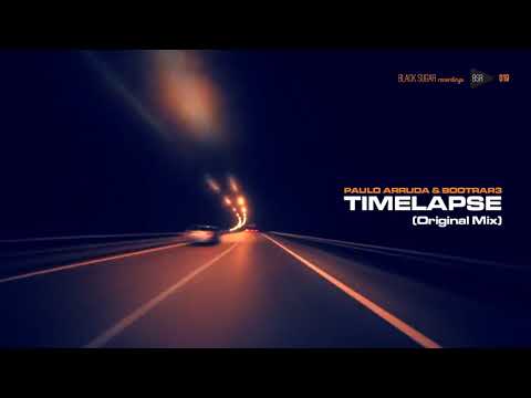 Paulo Arruda & Bootrar3 - Timelapse (Original Mix) - UCXhs8Cw2wAN-4iJJ2urDjsg