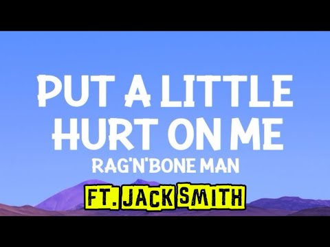 Rag’n’bone Man - Put A Little Hurt On Me ft. Jack Smith (Official Music Video)