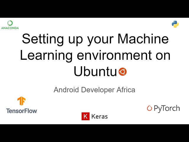 Setting Up a Machine Learning Environment on Ubuntu