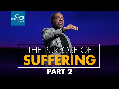 The Purpose of Suffering Pt. 2 - Episode 4