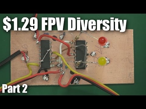 A $1.29 FPV diversity controller (build video) - UCahqHsTaADV8MMmj2D5i1Vw