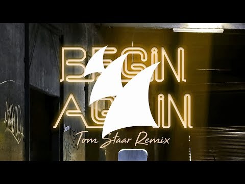 Thomas Gold - Begin Again (Tom Staar Remix) - UCGZXYc32ri4D0gSLPf2pZXQ