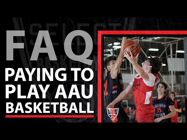 Is AAU Basketball Worth It?