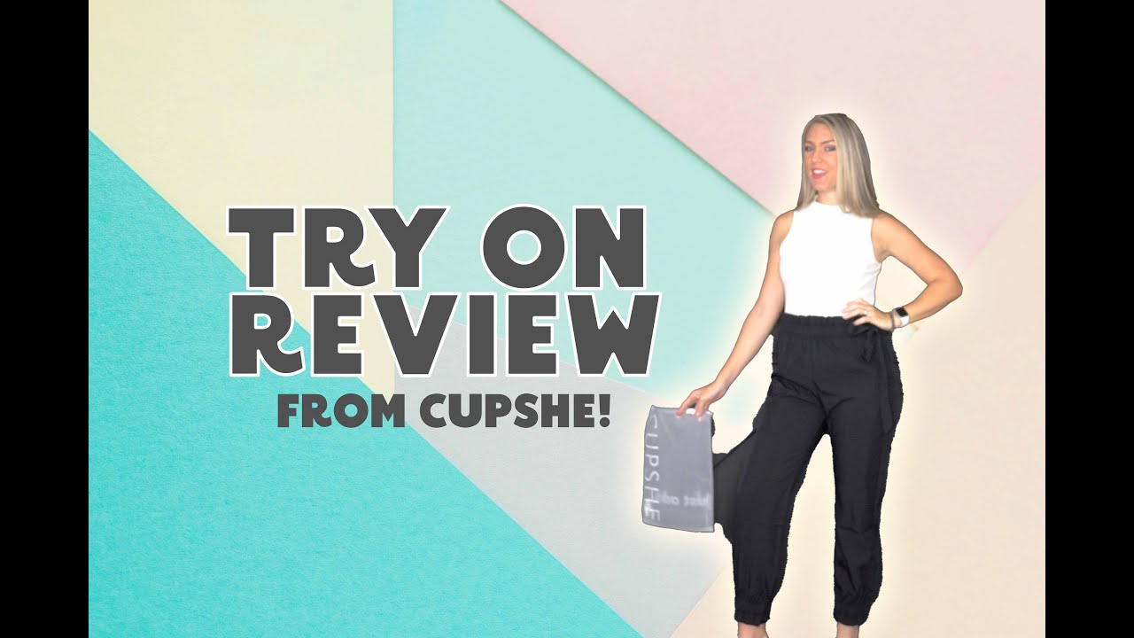 CUPSHE TRY ON REVIEW!