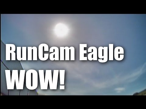 Runcam Eagle, the best FPV camera on the market? - UCahqHsTaADV8MMmj2D5i1Vw