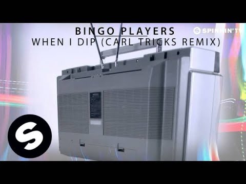 Bingo Players - When I Dip (Carl Tricks Remix) - UCpDJl2EmP7Oh90Vylx0dZtA