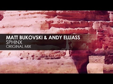 Matt Bukovski & Andy Elliass - Sphinx - UCvYuEpgW5JEUuAy4sNzdDFQ