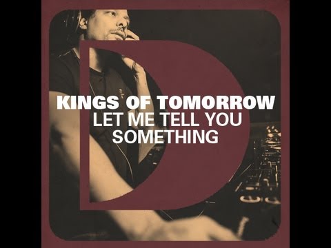 Kings Of Tomorrow - Let Me Tell You Something (Sandy Rivera's Mix) - UCnOxaDXBiBXg9Nn9hKWu6aw