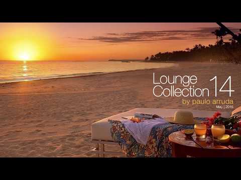 DJ Paulo Arruda - Lounge Collection 14 - UCXhs8Cw2wAN-4iJJ2urDjsg