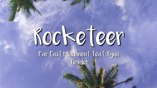 Far East Movement feat. Ryan Tedder  - Rocketeer