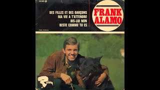 Frank Alamo - Dis-lui non (1965)