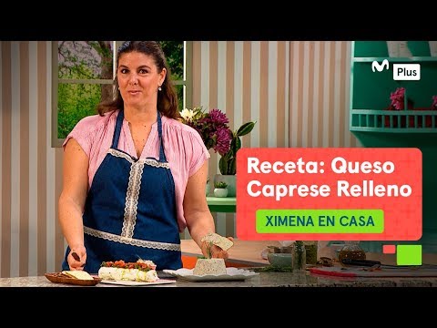 Ximena en casa | Receta de queso caprese relleno - UCKc2cPD5SO_Z2g5UfA_5HKg