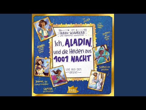 Kapitel 131 - Ich, Aladin und die Helden aus 1001 Nacht