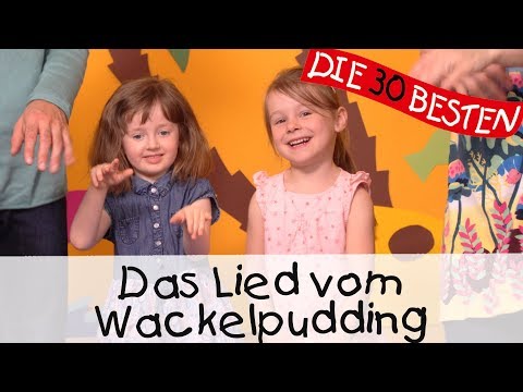 👩🏼 Das Lied vom Wackelpudding - Singen, Tanzen und Bewegen || Kinderlieder