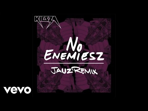 Kiesza - No Enemiesz (Jauz Remix / Audio) - UCnxAmegMJmD6Ahguy7Lz8WA