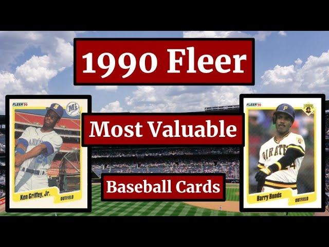 What 1990 Fleer Baseball Cards Are Worth Money?