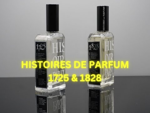 Neue Parfum Teil 3//Histoires de Parfums 1725 und 1828