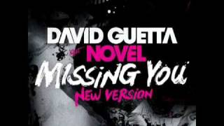 David Guetta feat. Novel - Missing You (New Version 2011)