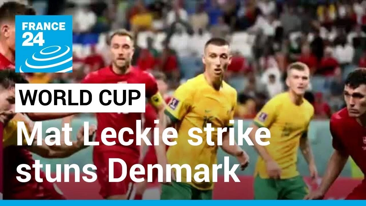World Cup: Leckie strike sends Australia through • FRANCE 24 English