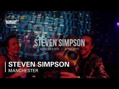 Acid: Steven Simpson Boiler Room Manchester DJ Set - UCGBpxWJr9FNOcFYA5GkKrMg