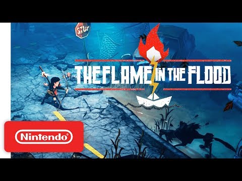 The Flame in the Flood Launch Trailer - Nintendo Switch - UCGIY_O-8vW4rfX98KlMkvRg