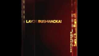 Layo & Bushwacka! - Raw Defined (Original Mix)