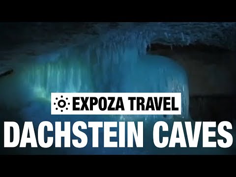 Dachstein Caves (Austria) Vacation Travel Video Guide - UC3o_gaqvLoPSRVMc2GmkDrg