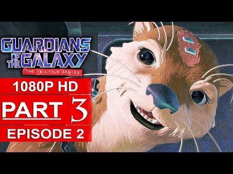 GUARDIANS OF THE GALAXY Telltale Episode 2 Gameplay Walkthrough Part 3 [1080p HD] - No Commentary - UC1bwliGvJogr7cWK0nT2Eag