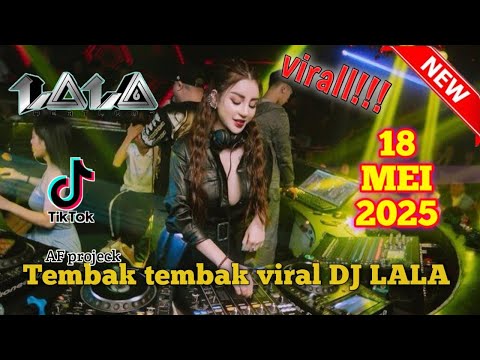 STECU KUPU KUPU TERBANG TEMBAK LANGIT WITH DJ LALA 18 MEI 2025 MP CLUB TERBARU