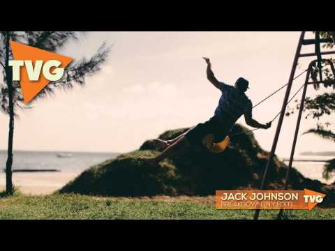 Jack Johnson - Breakdown (N.Y.Edit) - UCouV5on9oauLTYF-gYhziIQ