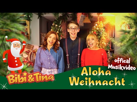 Bibi & Tina - ALOHA WEIHNACHT - official Musikvideo Bibi & Tina Weihnachtsalbum 2021